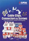 Cable Clips Connectors and Screws in a convenient range of packaging