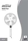 Operating Instructions - MWF40 Mistral 40cm 3 Speed Wall Fan User Care Guide